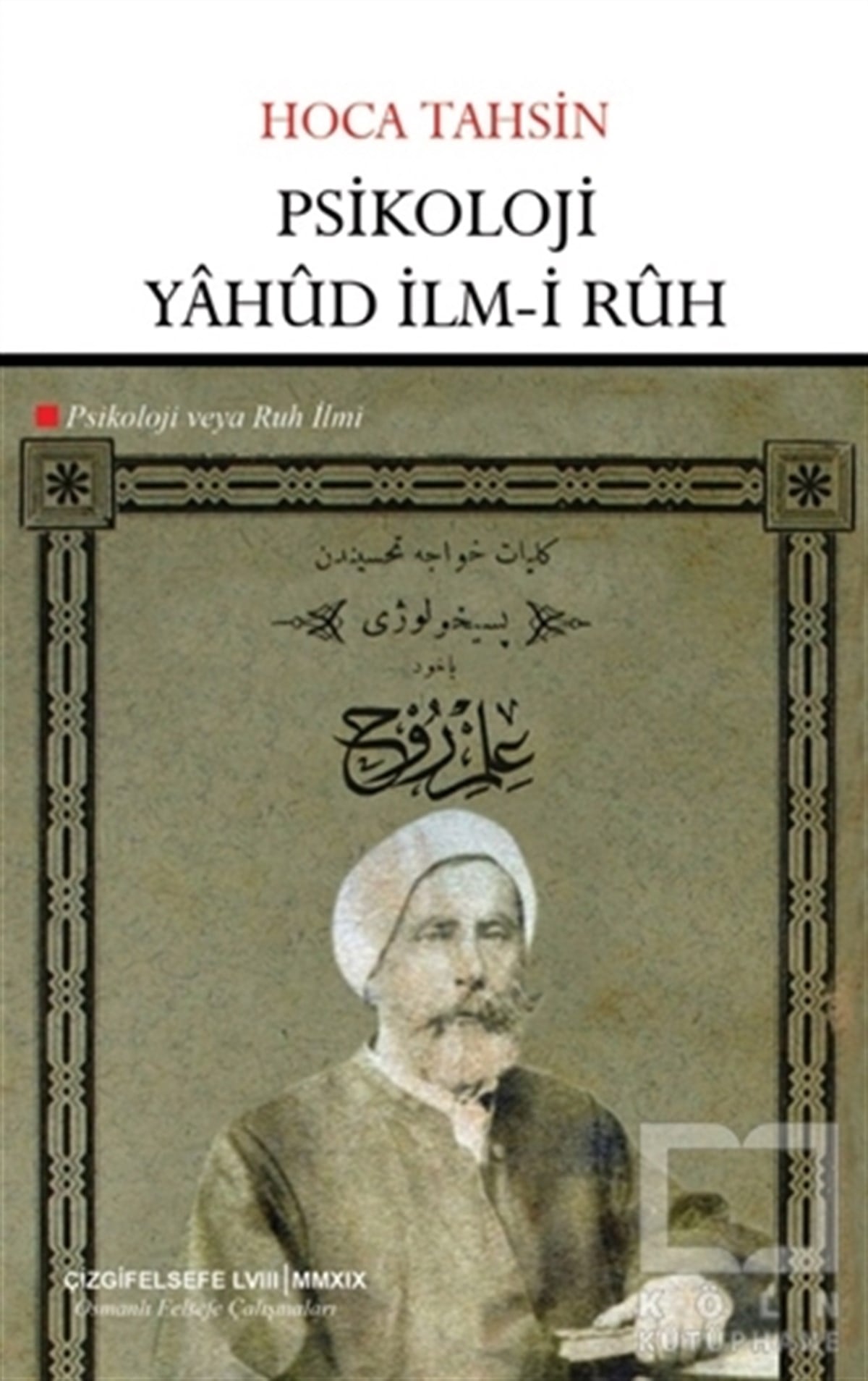 Hoca TahsinDiğerPsikoloji Yahud İlm-i Ruh