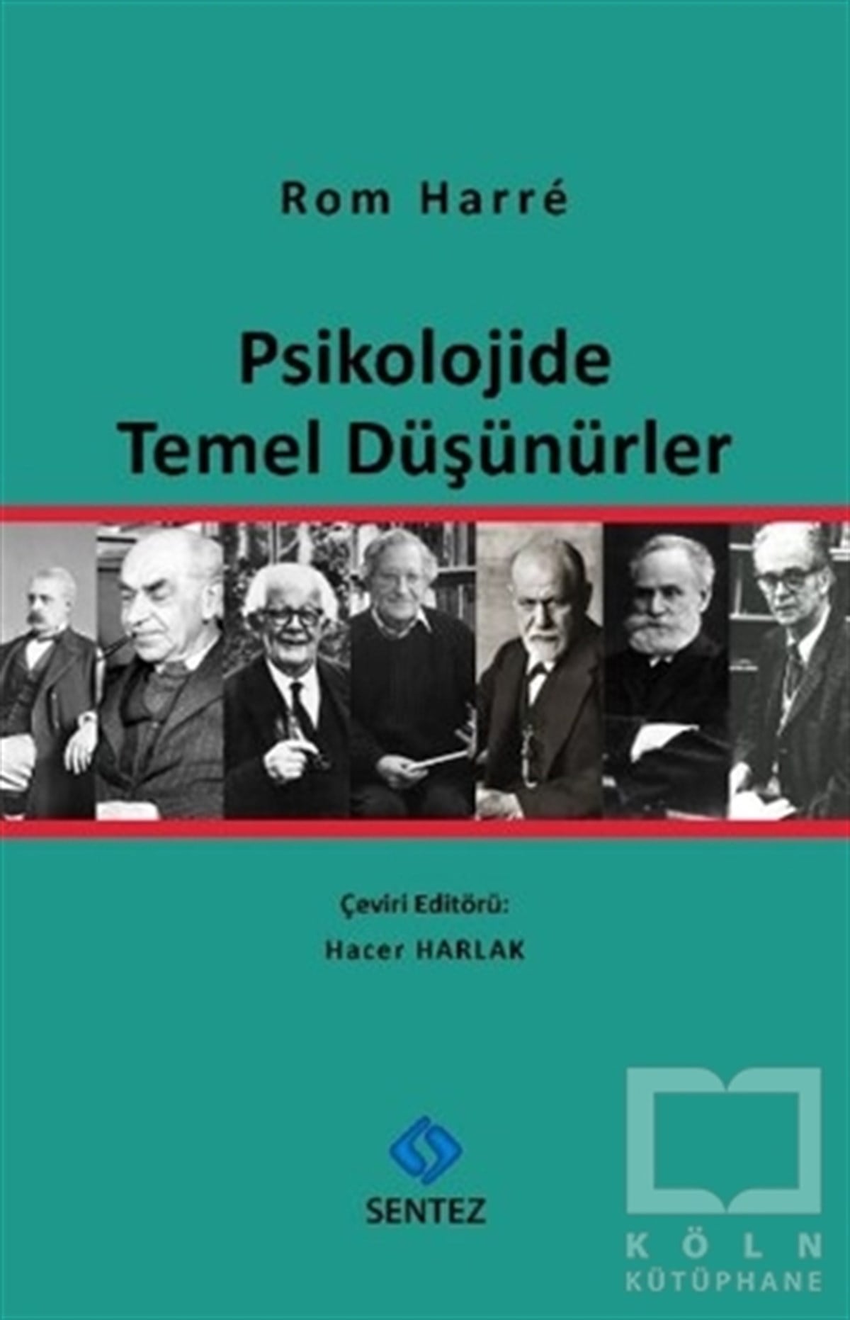 Rom HarreGenel PsikolojiPsikolojide Temel Düşünürler