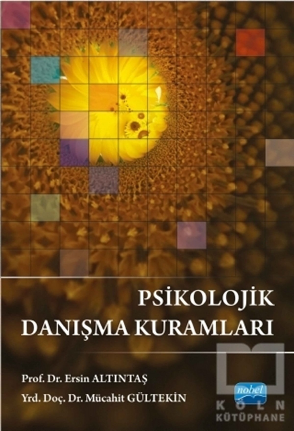 Ersin AltıntaşDiğerPsikolojik Danışma Kuramları