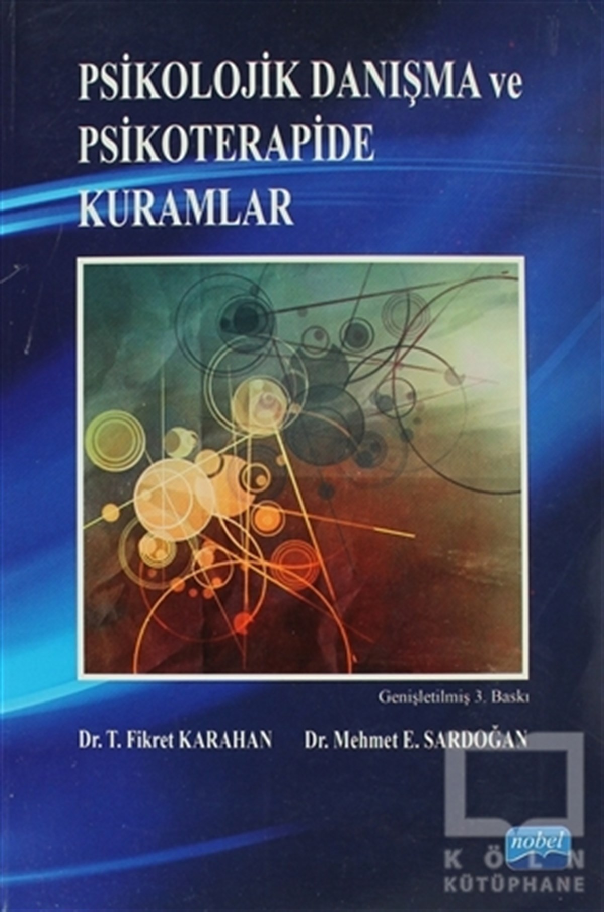 Mehmet E. SardoğanBaşvuru KitaplarıPsikolojik Danışma ve Psikoterapi Kuramları