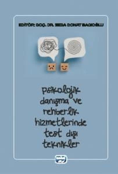 KolektifEğitimPsikolojik Danışma ve Rehberlik Hizmetlerinde Test Dışı Teknikler