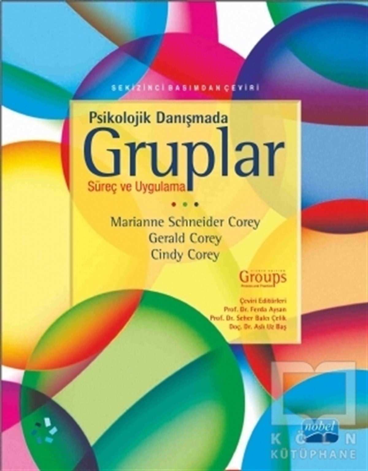 Marianne Schneider CoreyGenel PsikolojiPsikolojik Danışmada Gruplar