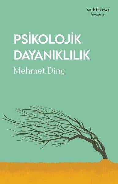 Mehmet DinçPsikoloji KitaplarıPsikolojik Dayanıklılık
