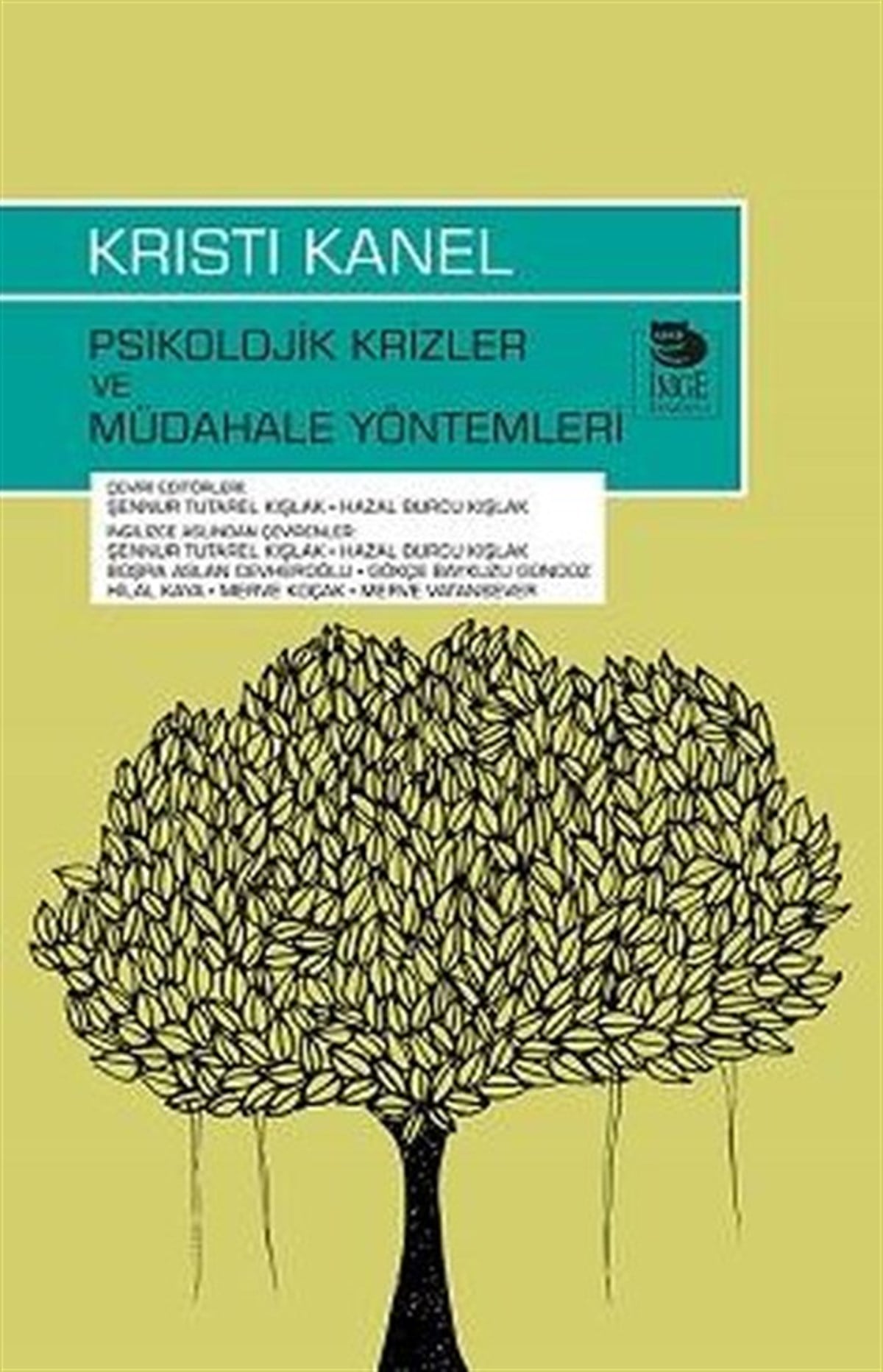 Kristi KanelPsikoloji BilimiPsikolojik Krizler ve Müdahale Yöntemleri