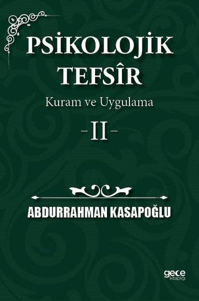 Abdurrahman Kasapoğluİslami KitaplarPsikolojik Tefsir Kuram ve Uygulama 2