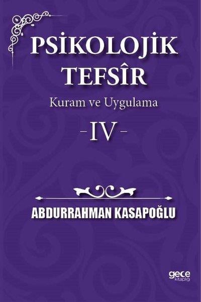 Abdurrahman Kasapoğluİslami KitaplarPsikolojik Tefsir Kuram ve Uygulama 4