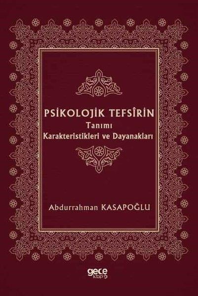 Abdurrahman KasapoğluPsikoloji KitaplarıPsikolojik Tefsirin Tanımı Karakteristikleri ve Dayanakları