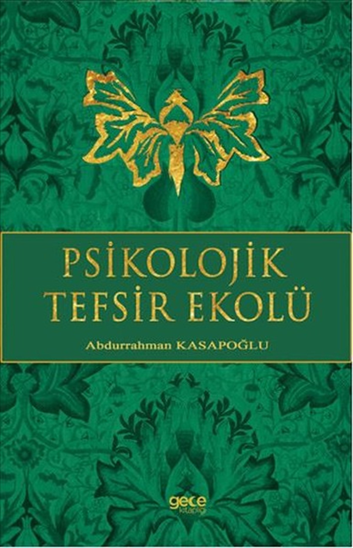 Abdurrahman KasapoğluFelsefe BilimiPsikolojik Tesfir Ekolü
