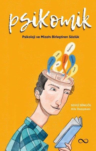 Sevgi BingölMizah Romanı - ÖyküPsiKomik - Psikoloji ve Mizahı Birleştiren Sözlük