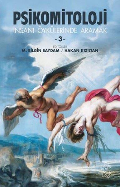 KolektifMitoloji EfsanePsikomitoloji - İnsanı Öykülerinde Aramak 3