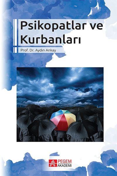 Aydın AkayPsikoloji KitaplarıPsikopatlar ve Kurbanları