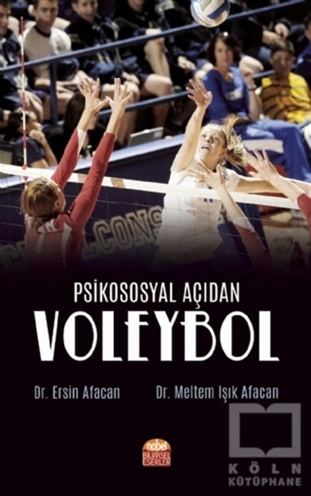Ersin AfacanSpor KitaplarıPsikososyal Açıdan Voleybol
