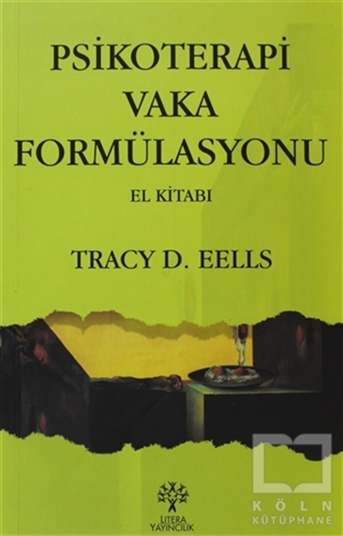 Tracy D. EellsDiğerPsikoterapi Vaka Formülasyonu El Kitabı