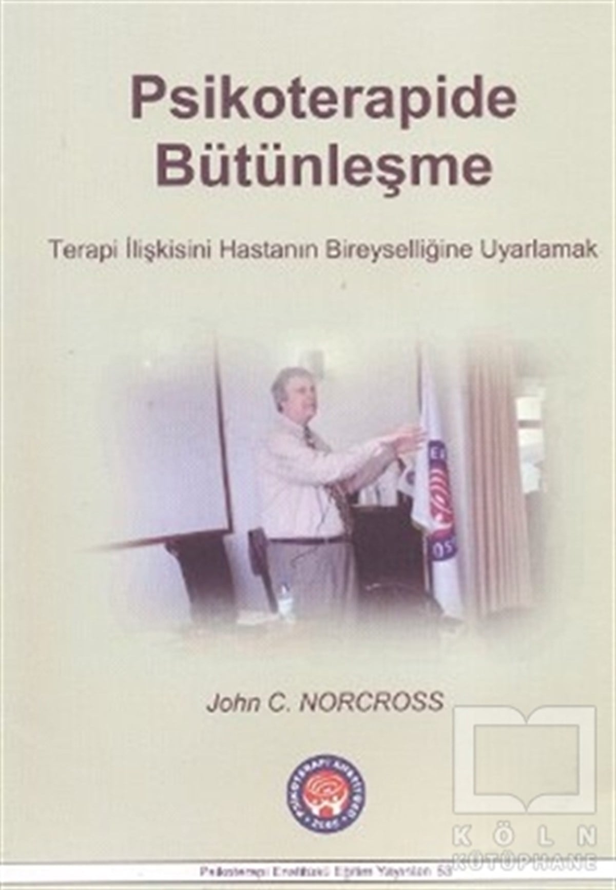 John C. NorcrossDiğerPsikoterapide Bütünleşme