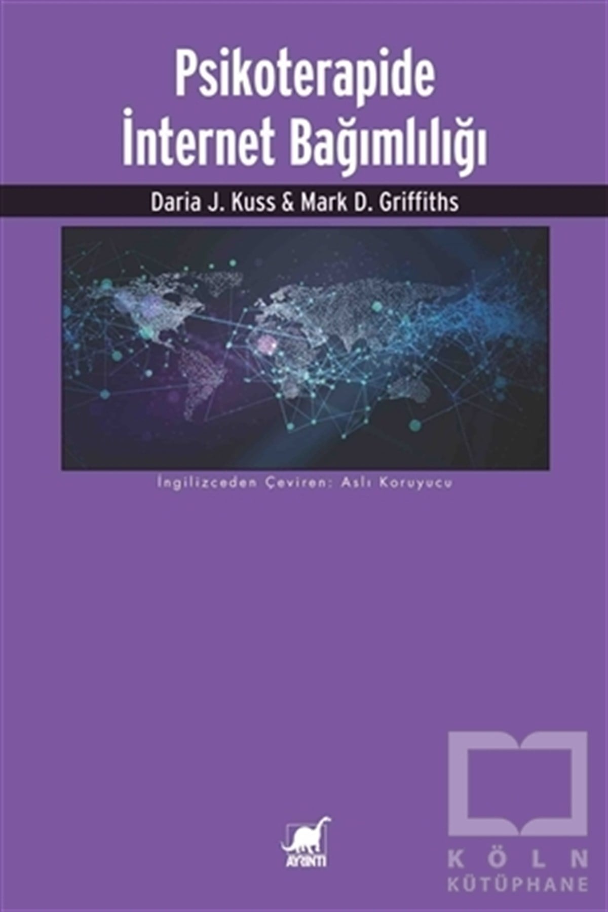 Daria J. KussEbeveyn KitaplarıPsikoterapide İnternet Bağımlılığı