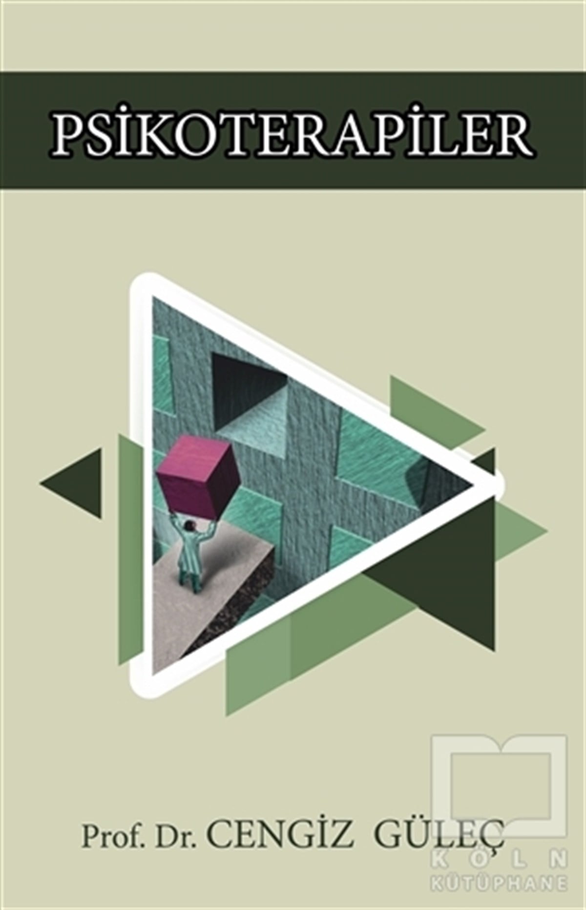 Cengiz GüleçBaşvuru KitaplarıPsikoterapiler