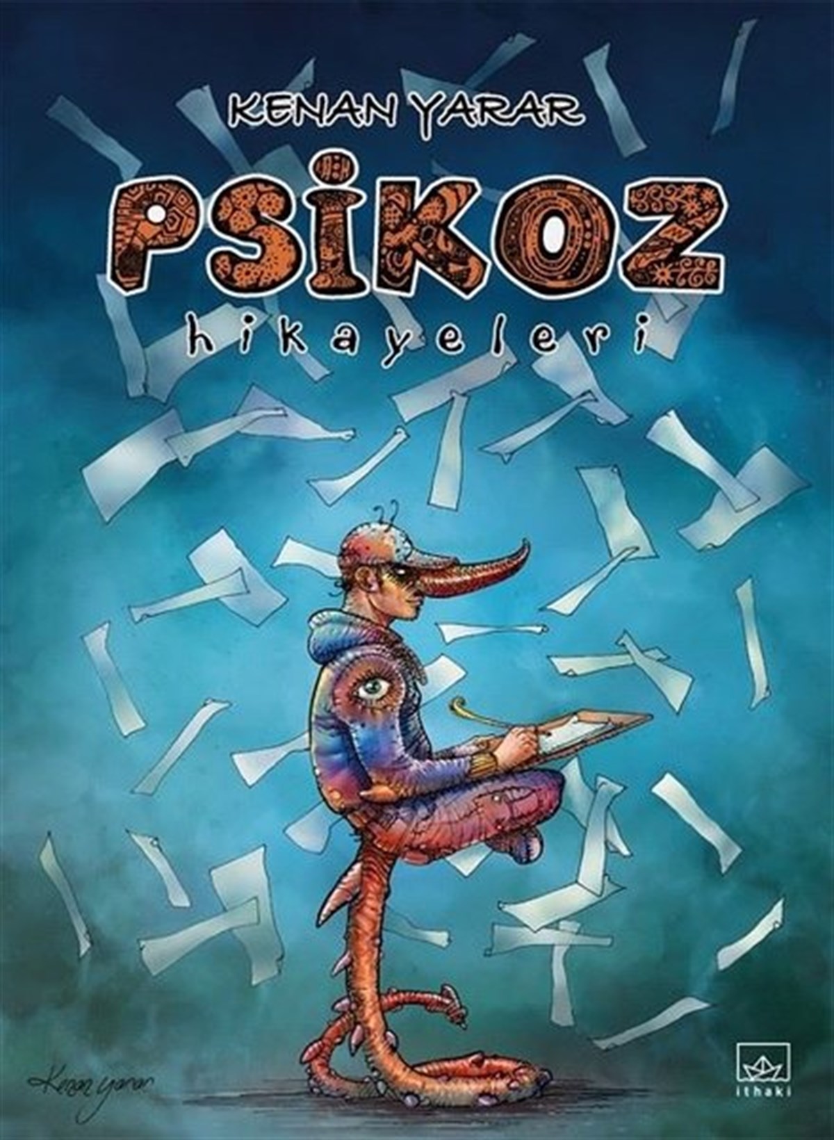 Kenan YararÇizgi RomanlarPsikoz Hikayeleri
