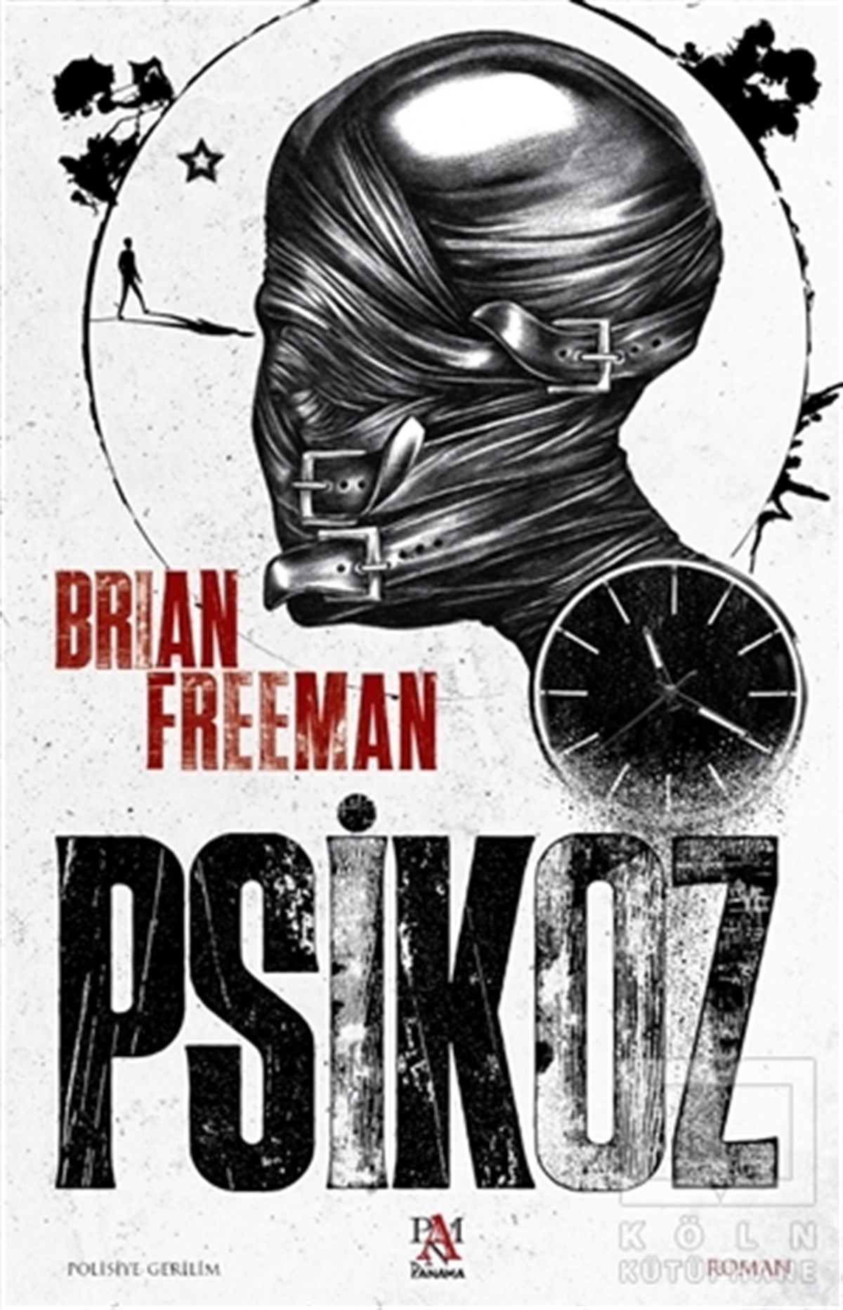 Brian FreemanPolisiye Romanlar & Cinayet RomanlarıPsikoz