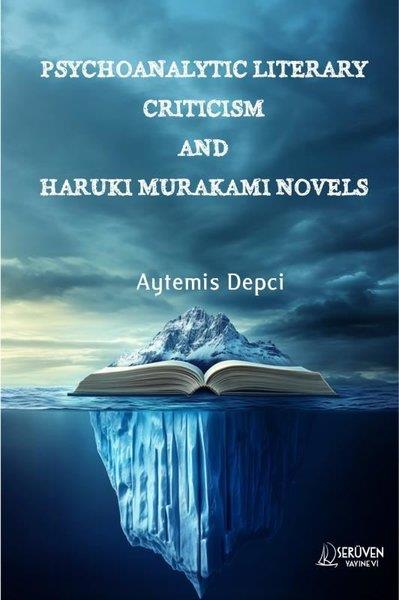 Aytemis DepciPhilosophy FictionPsychoanalytic Literary Criticism and Haruki Murakami Novels