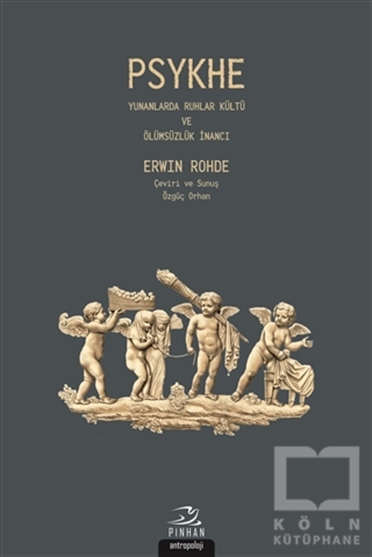 Erwin RohdeAntropoloji KitaplarıPsykhe
