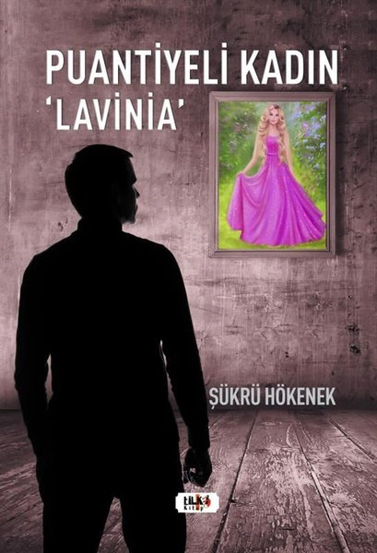 Şükrü HökenekTürkiye RomanPuantiyeli Kadın Lavinia