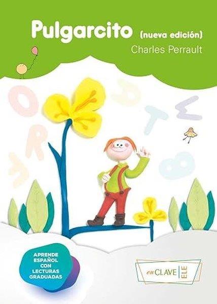 Charles PerraultSpanishPulgarcito (Nueva Edicion)