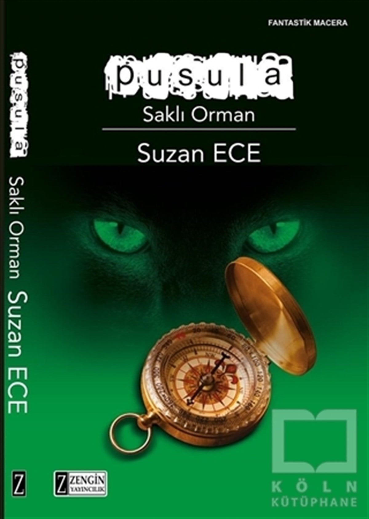 Suzan EceFantastikPusula - Saklı Orman