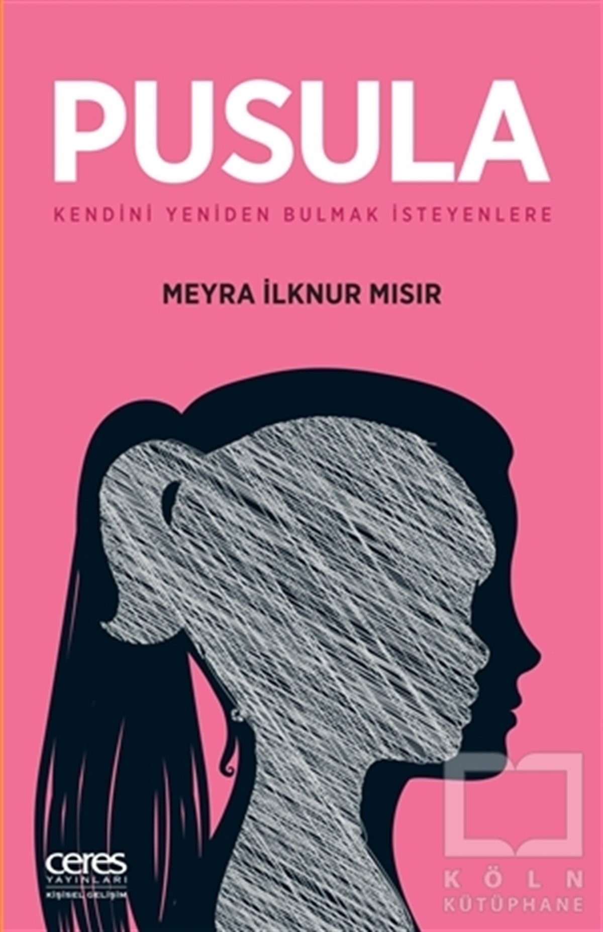 Meyra İlknur MısırKişisel GelişimPusula