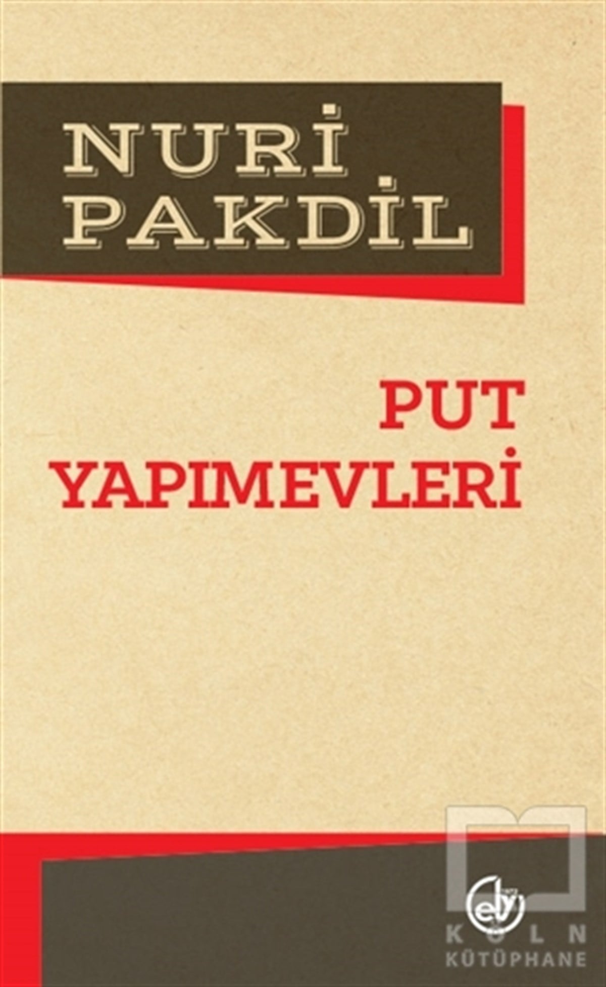 Nuri PakdilDenemePut Yapımevleri