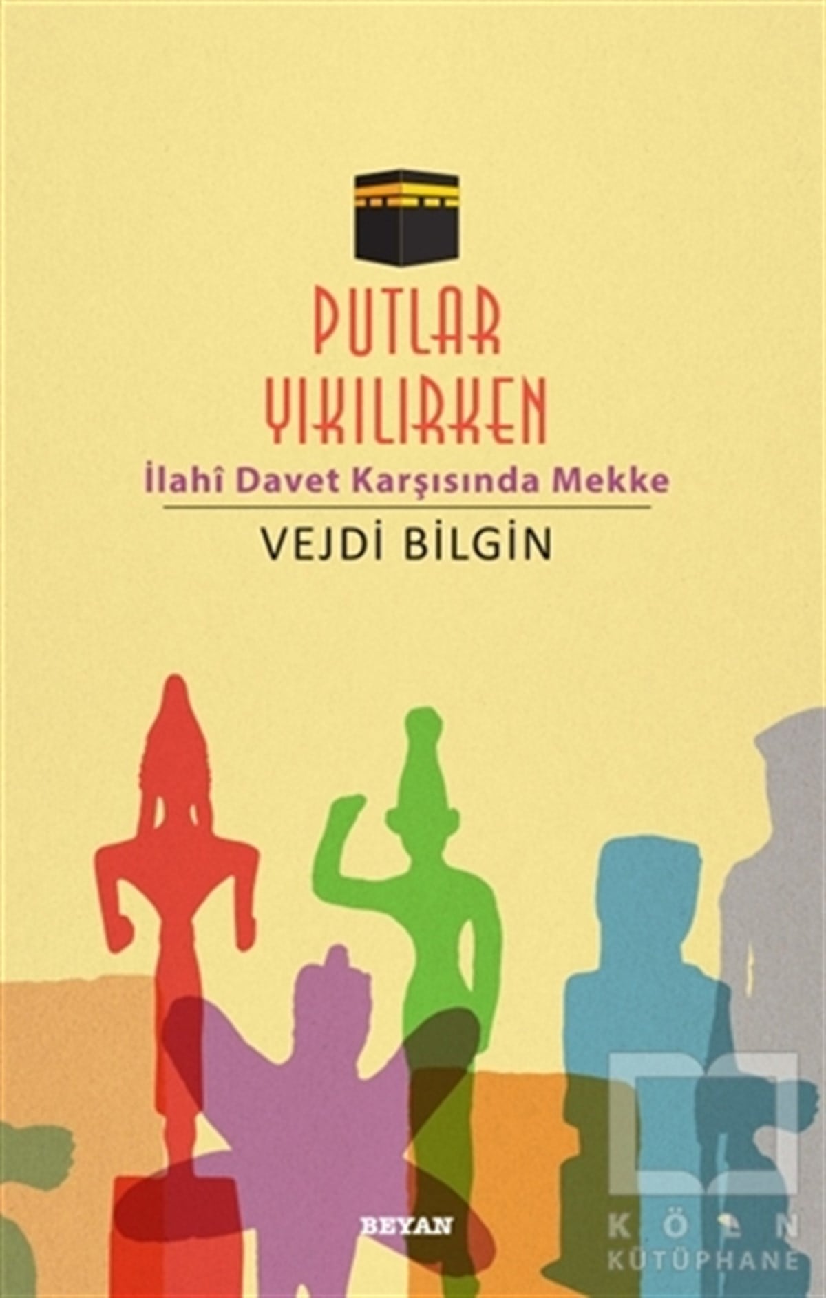 Vejdi BilginDiğerPutlar Yıkılırken