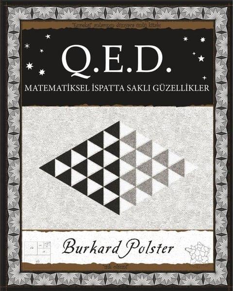 Burkard PolsterPopüler Bilim KitaplarıQ.E.D. Matematiksel İspatta Saklı Güzellikler