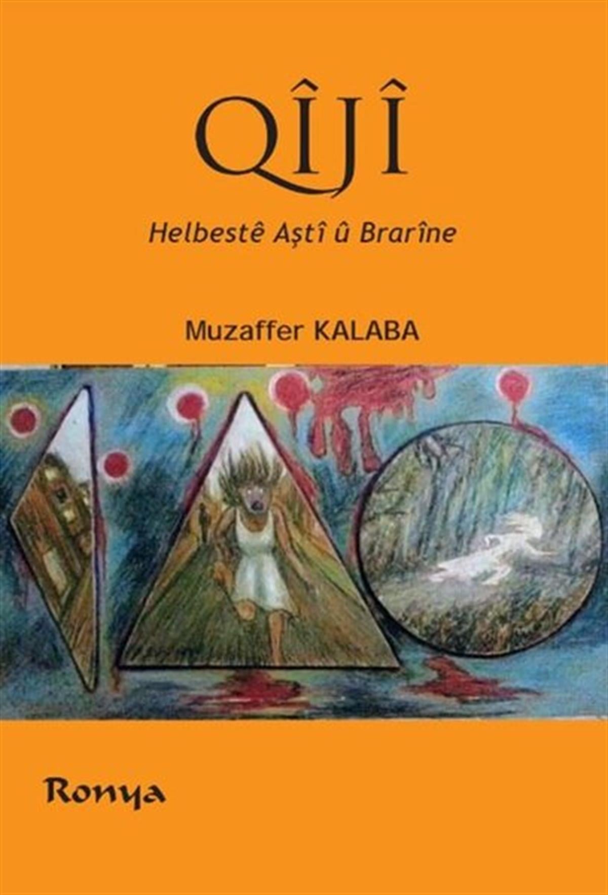 Muzaffer KalabaKürtçeQiji - Helbeste Aşti u Brarine
