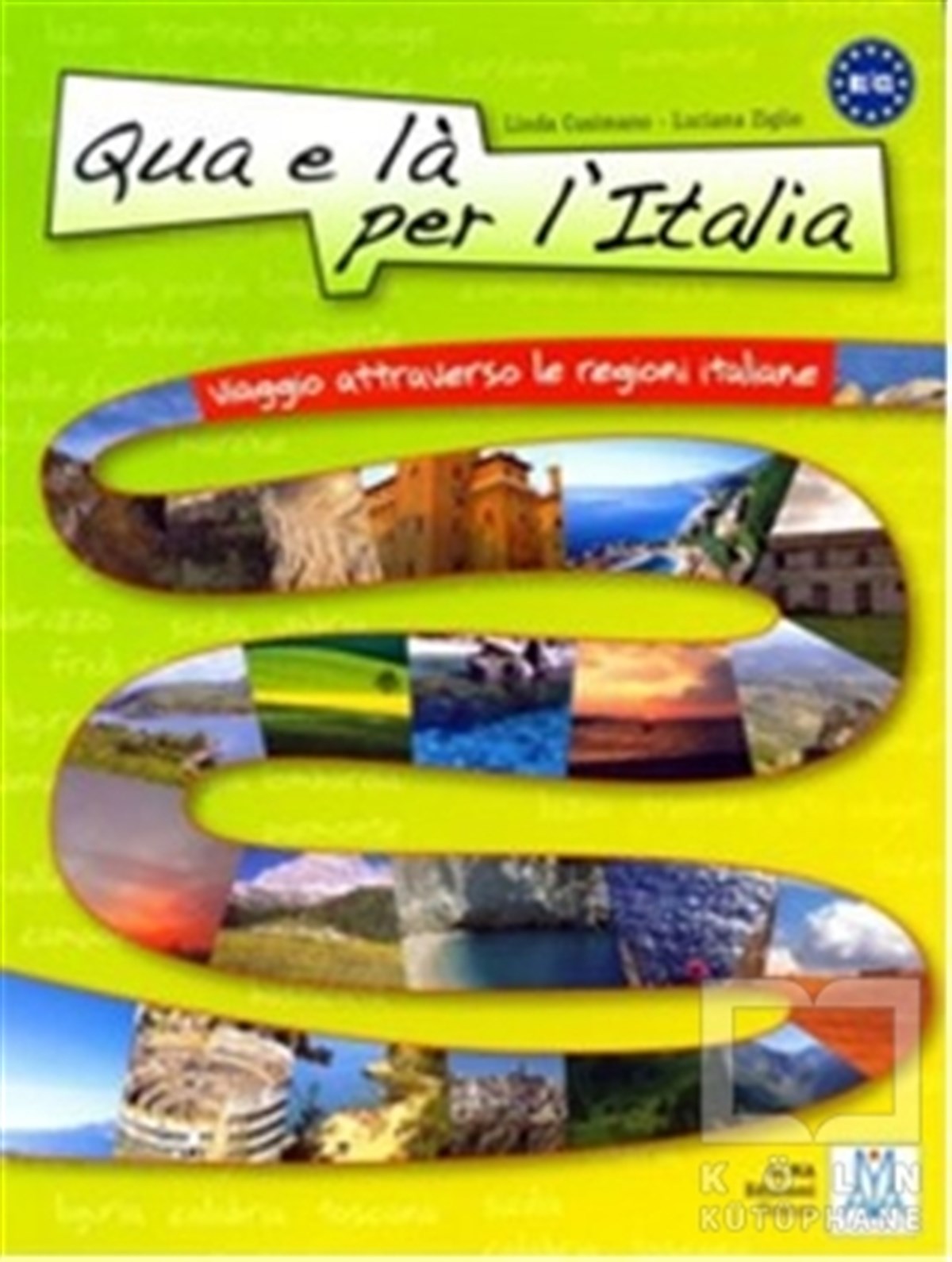 Linda CusimanoDil ÖğrenimiQua e la Per l’Italia (Libro + mp3 Online)