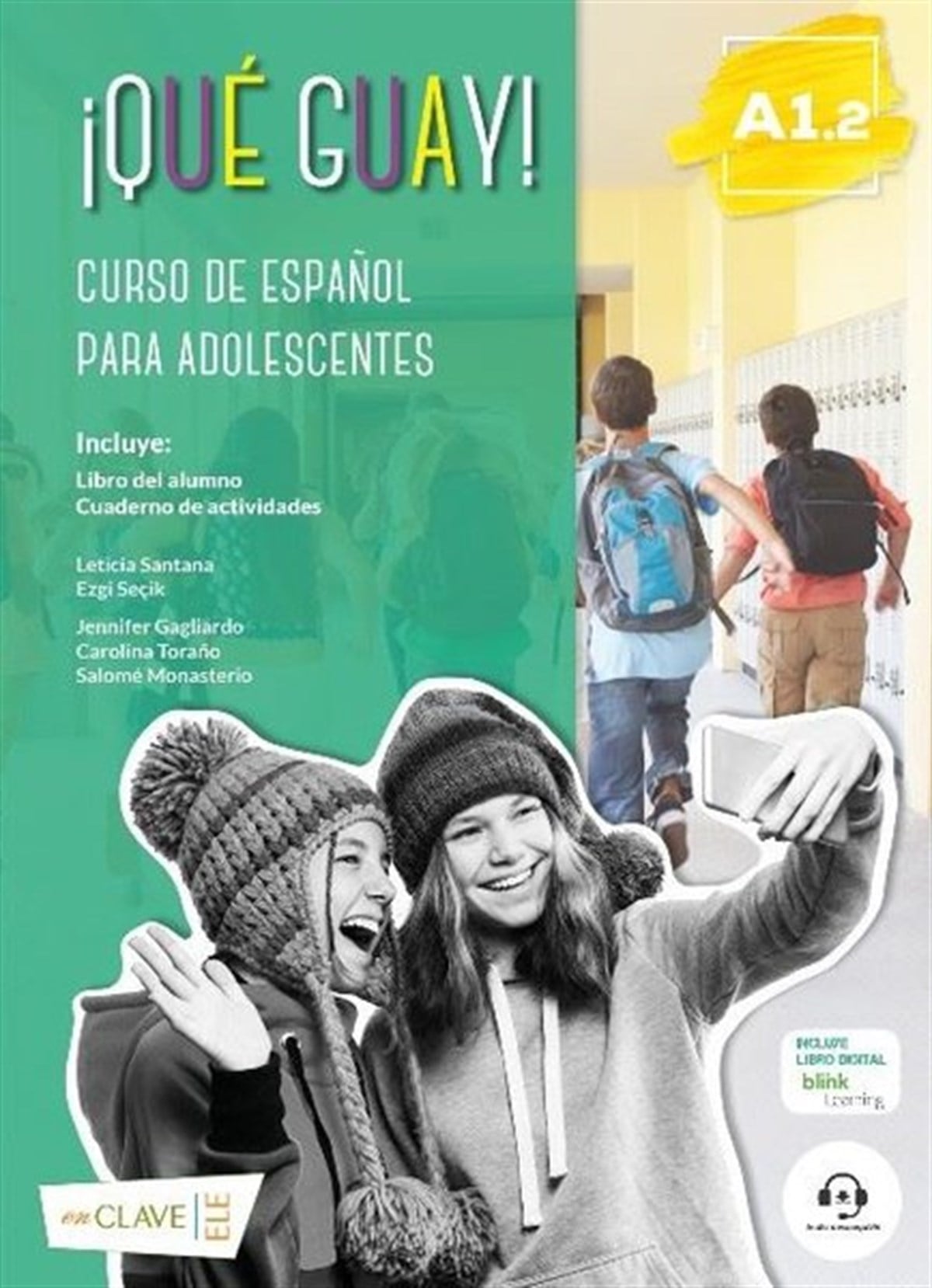 Carolina Torano QuintanaGraded ReadersQue Guay! A1-2-Libro del Alumno+Actividades