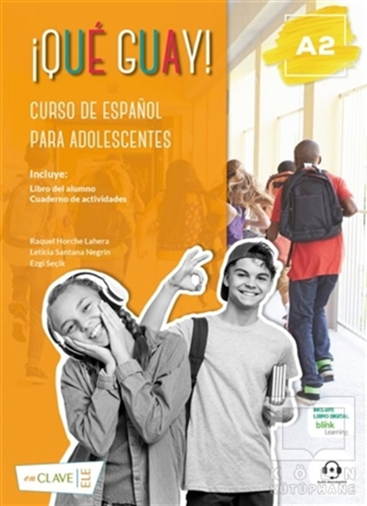 Ezgi SeçikDiğerQue Guay! A2 (Libro Del Alumno + Actividades)