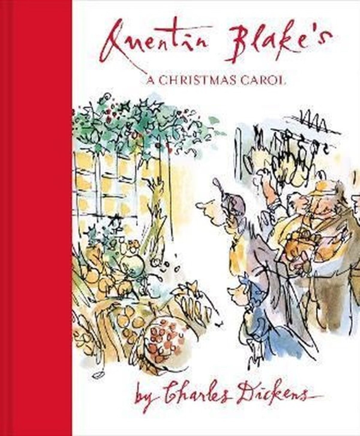 Quentin BlakeChildren InterestQuentin Blake's A Christmas Carol