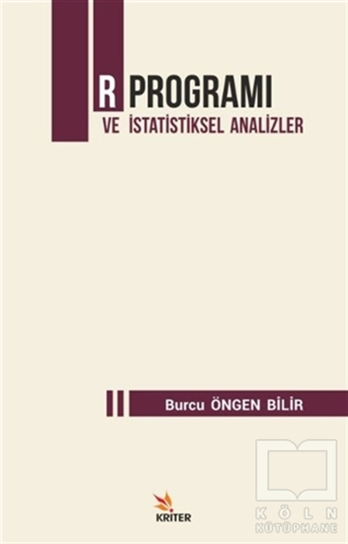 Burcu Öngen BilirDiğerR Programı ve İstatistiksel Analizler