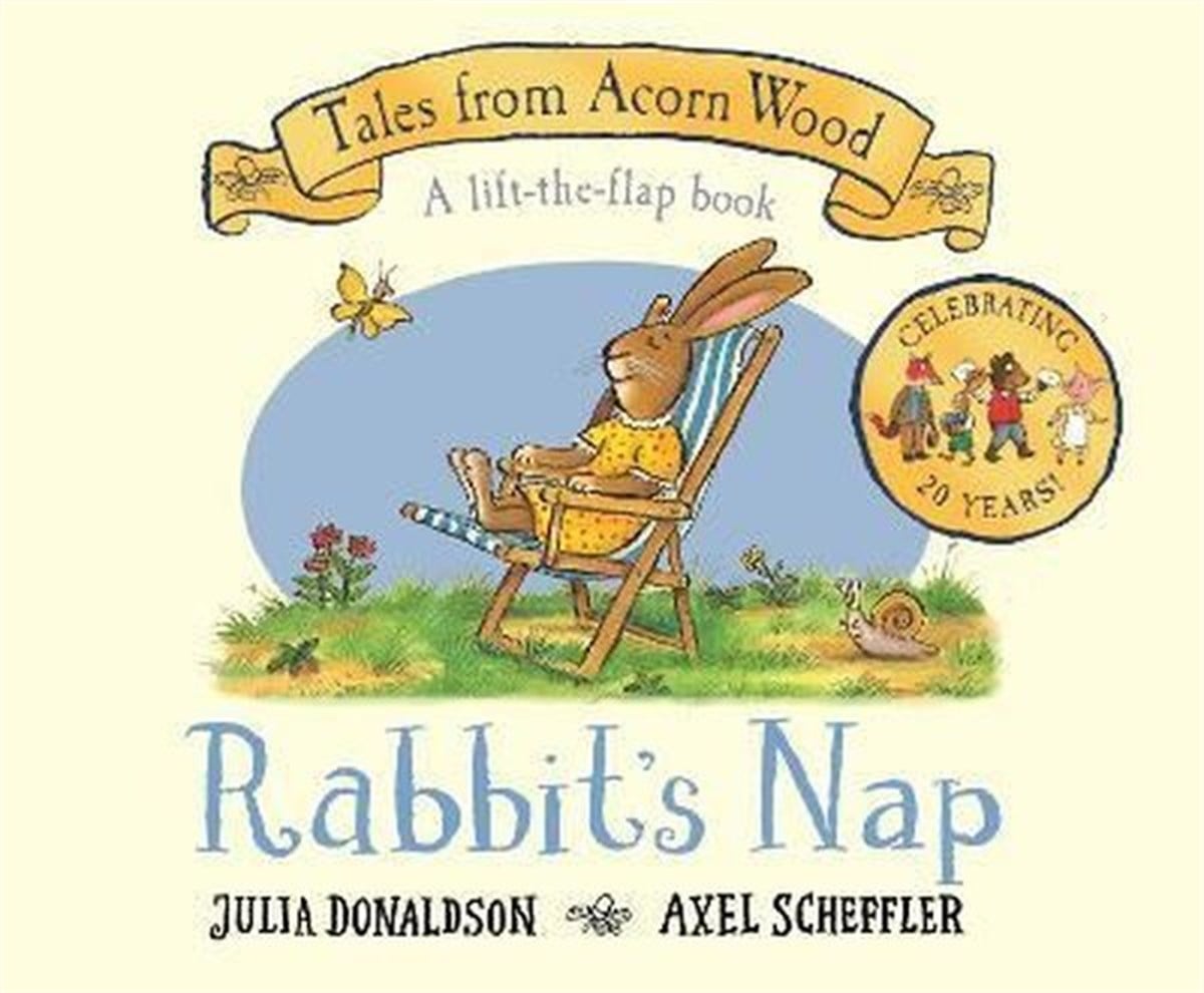 Julia DonaldsonChildren InterestRabbit's Nap: 20th Anniversary Edition (Tales From Acorn Wood)