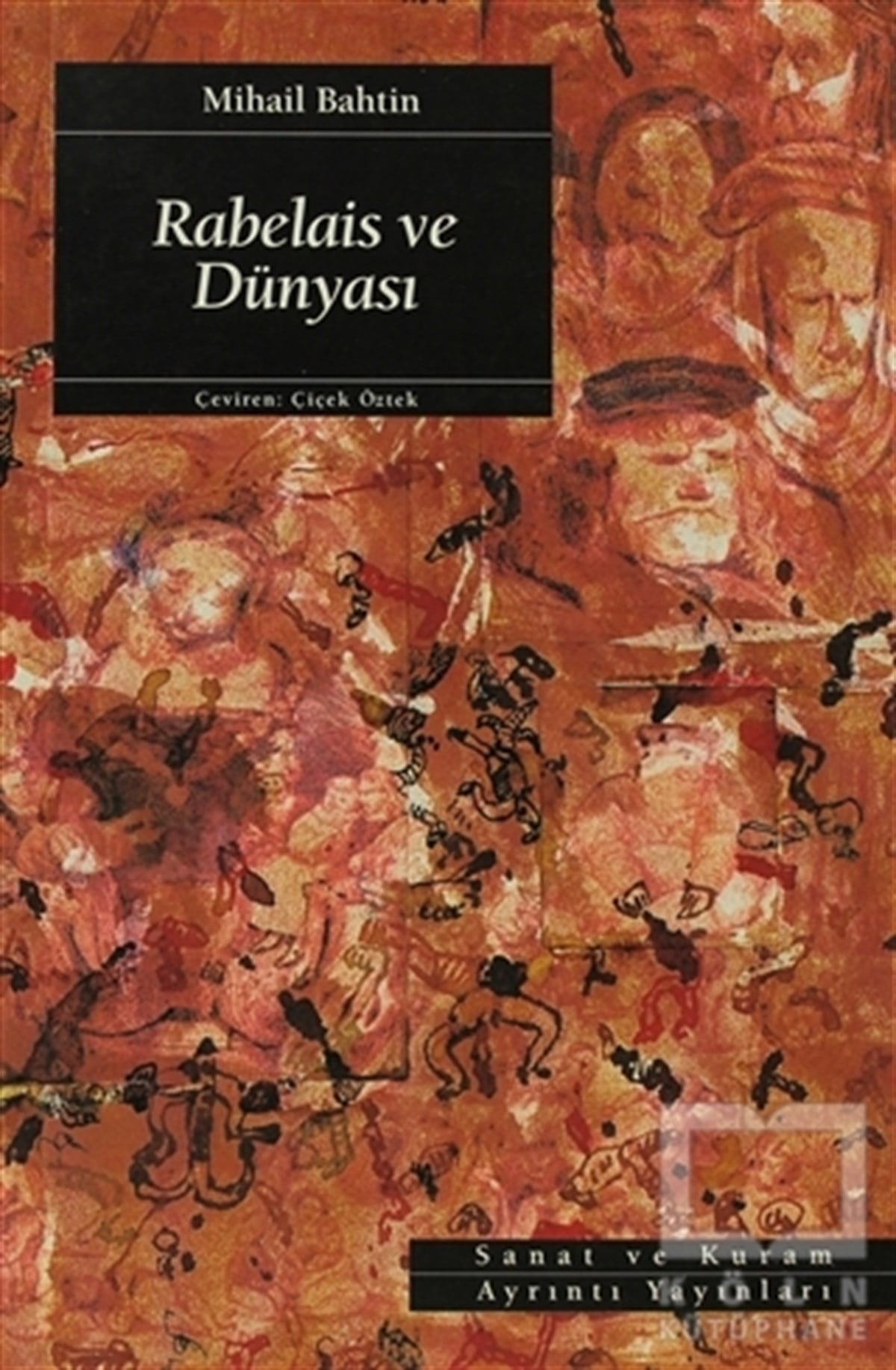 Mikhail BakhtinSanat TarihiRabelais ve Dünyası