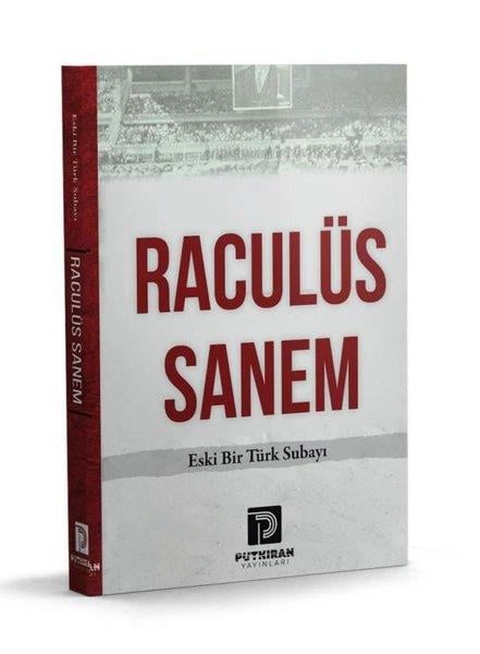 KolektifTürk Tarihi Araştırmaları KitaplarıRaculüs Sanem - Eski Bir Türk Subayı