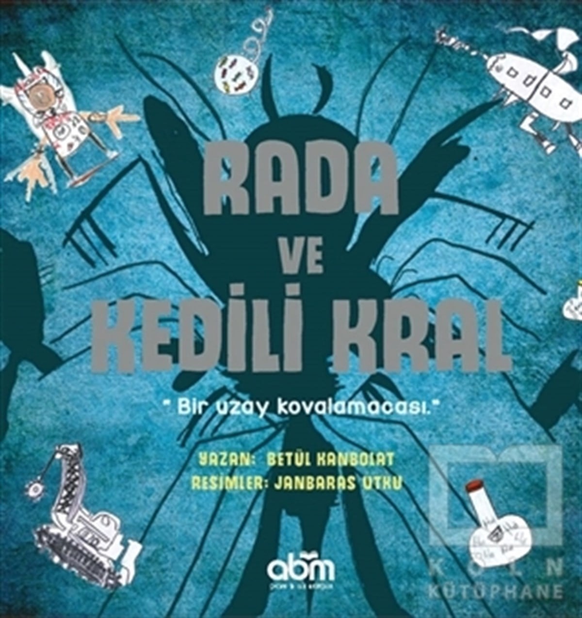 Betül KanbolatHikayelerRada ve Kedili Kral