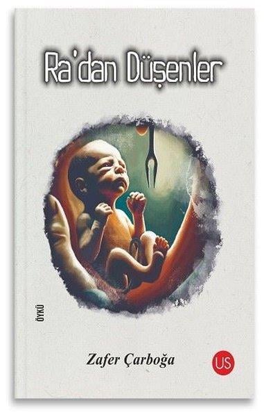 Zafer ÇarboğaTürk RomaniRa'dan Düşenler