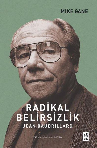 Mike GainFelsefe BilimiRadikal Belirsizlik - Jean Baudrillard