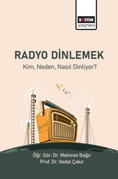 Mehmet Bağırİletişim KitaplarıRadyo Dinlemek - Kim, Neden, Nasıl Dinliyor?