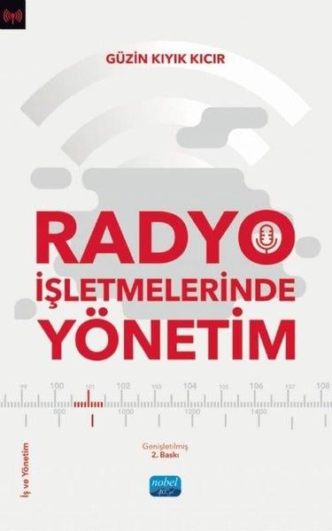 Güzin Kıyık KıcırIsletme - Is IdaresiRadyo İşletmelerinde Yönetim