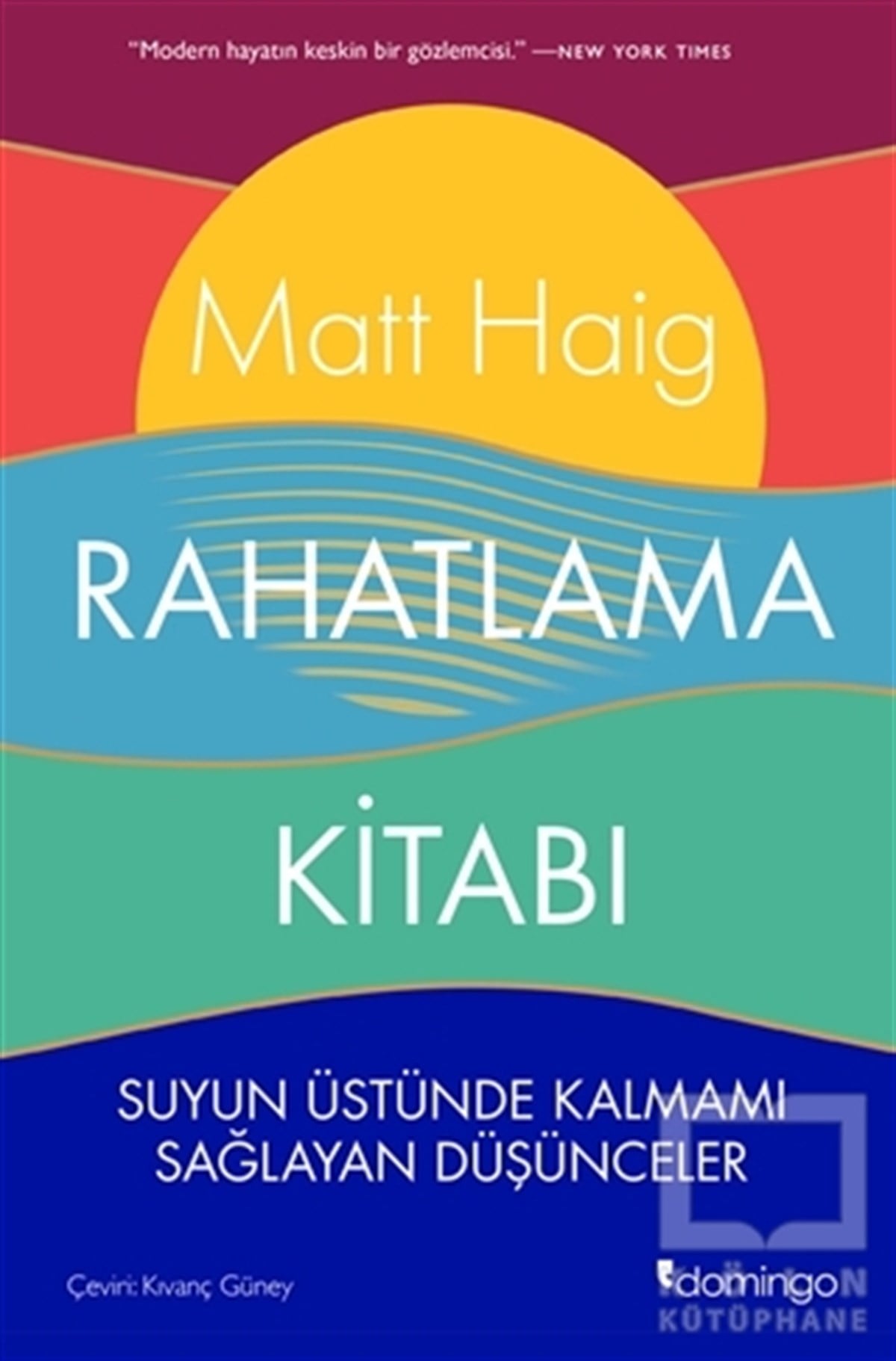Matt HaigKişisel Gelişim KitaplarıRahatlama Kitabı