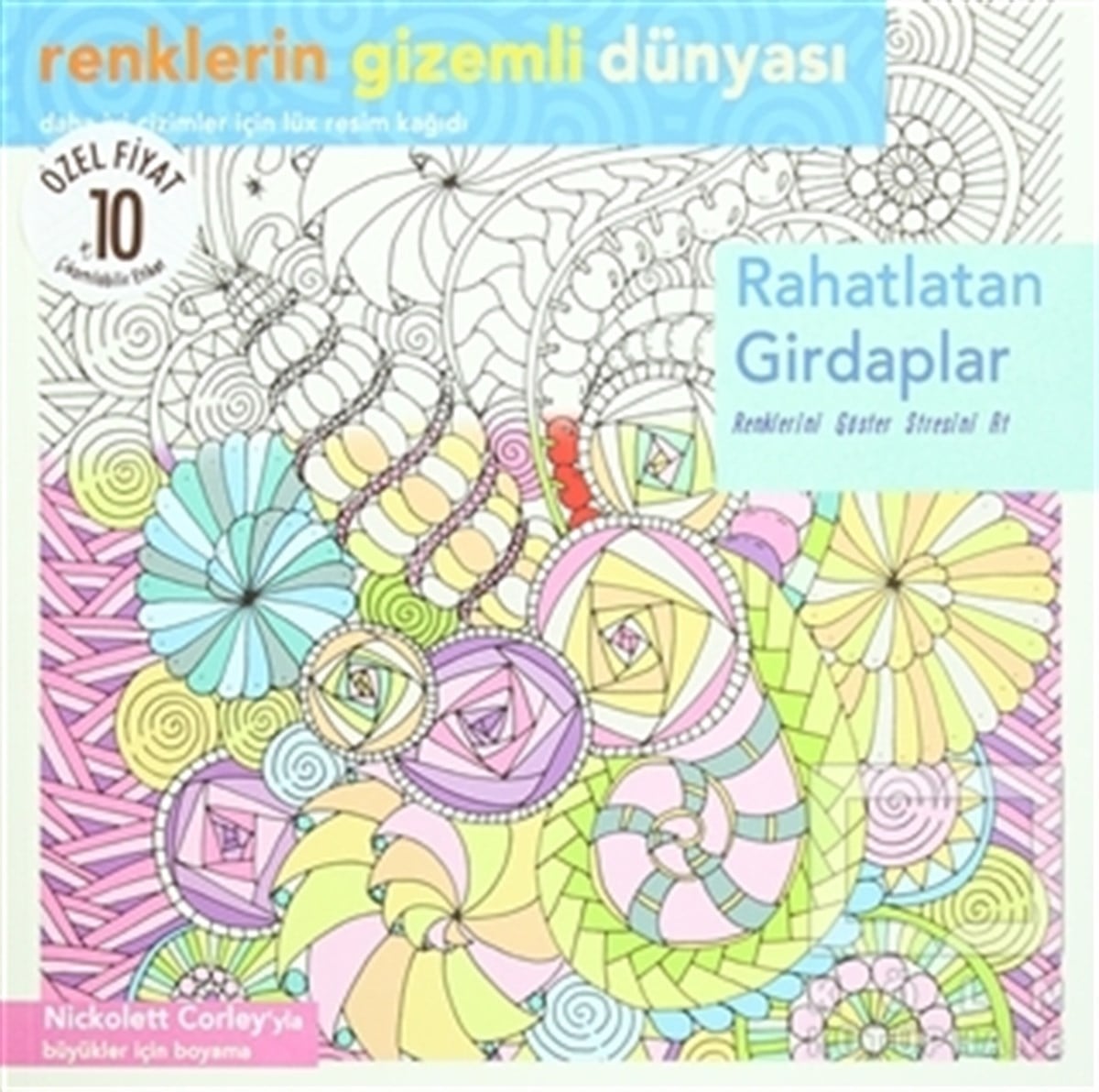 Nikolett CorleyBüyükler için Boyama - Mandala KitaplarıRahatlatan Girdaplar