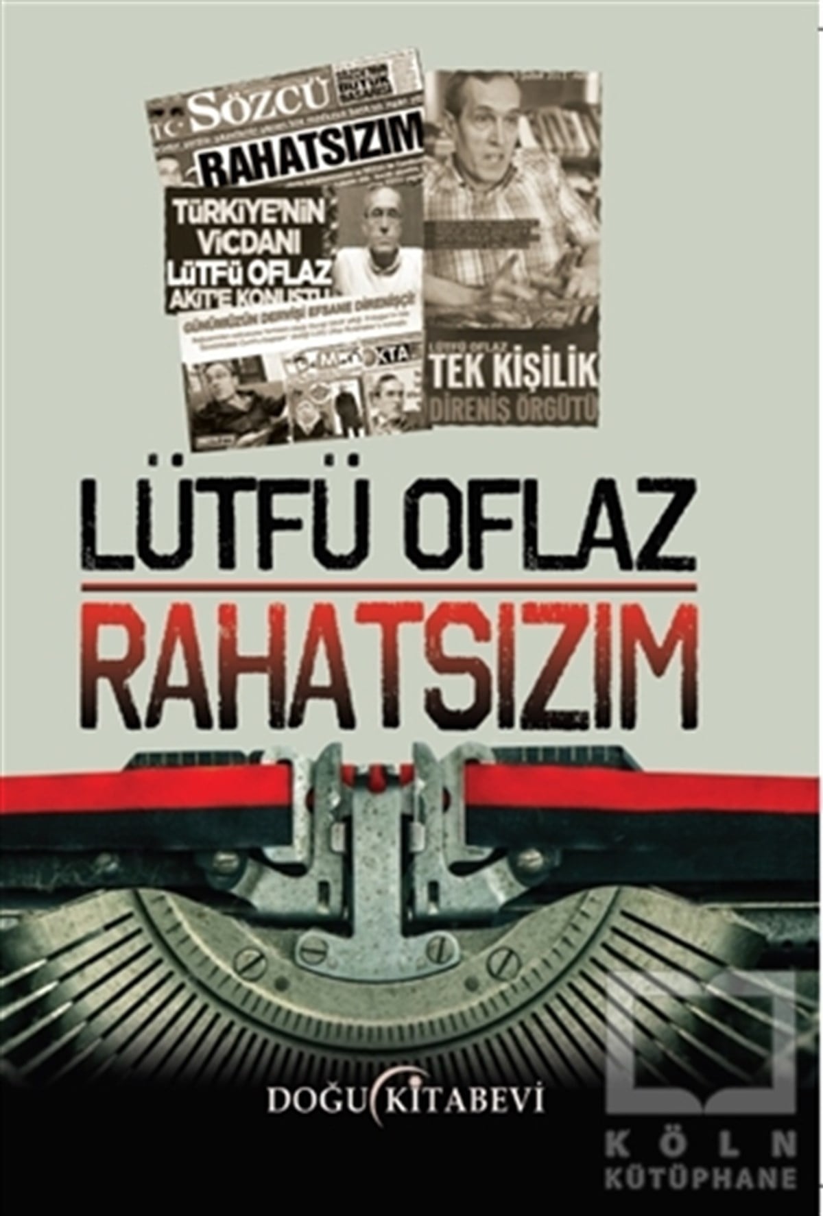 Lütfü OflazDiğerRahatsızım