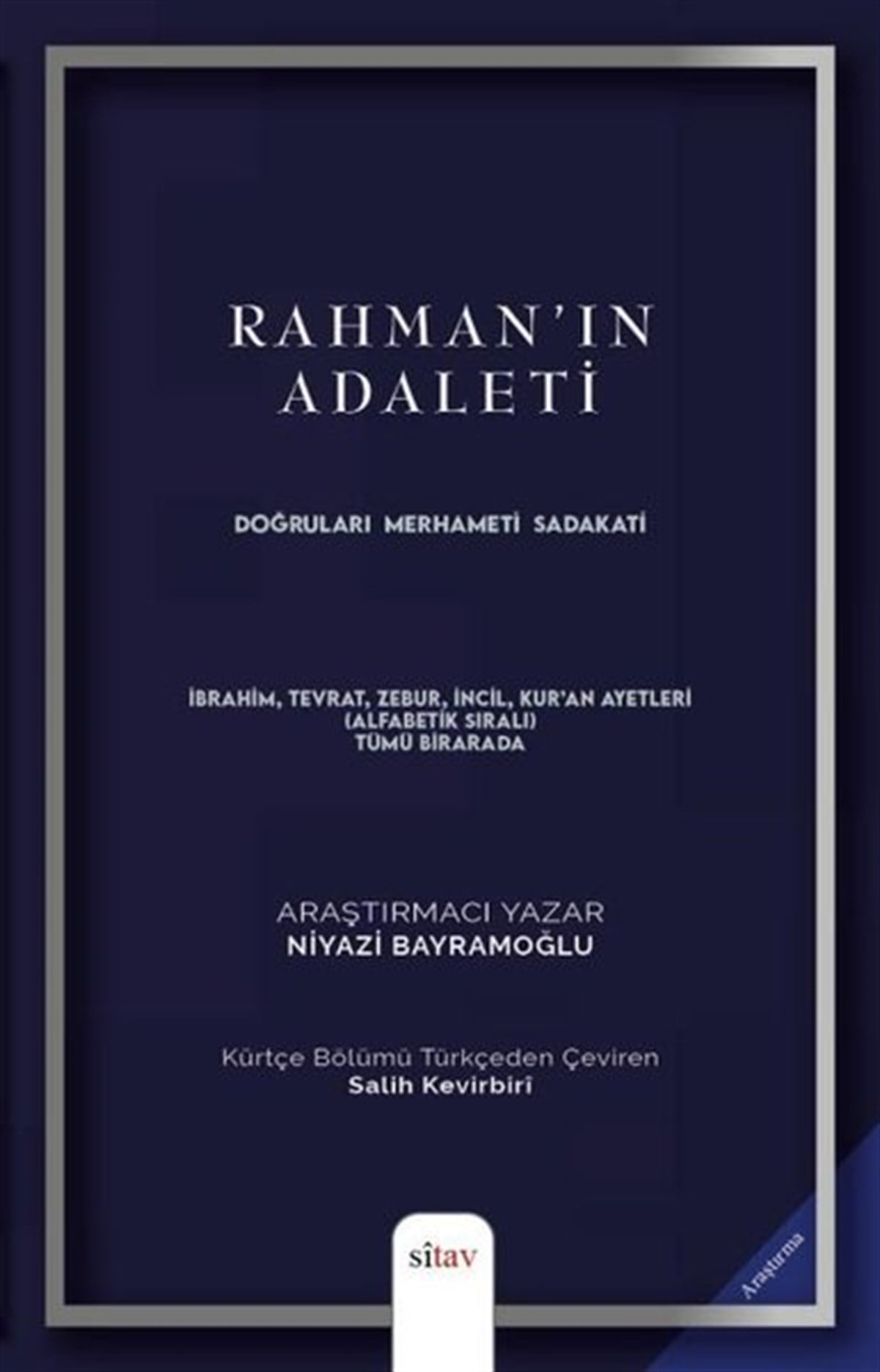 Niyazi Bayramoğluİslami KitaplarRahman'ın Adaleti - Doğruları, Merhameti, Sadakati