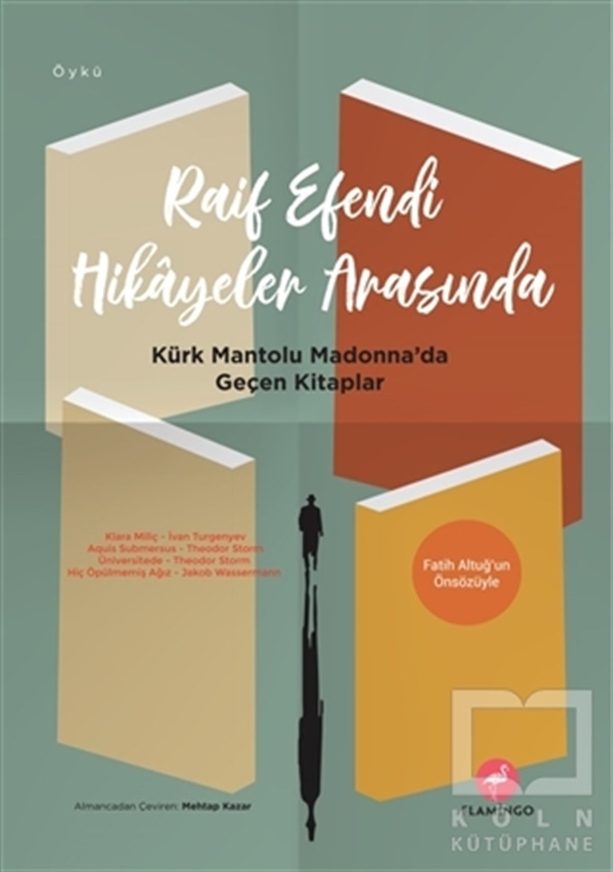 İvan TurgenyevDünya Klasikleri & Klasik KitaplarRaif Efendi Hikayeler Arasında
